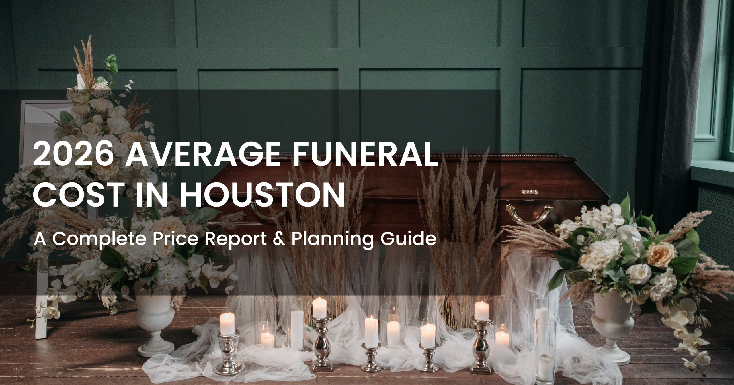 Average Funeral Cost in Houston 2026